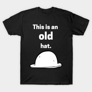 This is an old hat T-Shirt